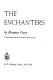 The enchanters /