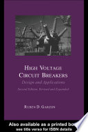 High voltage circuit breakers : design and applications /
