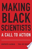 Making Black scientists : a call to action /