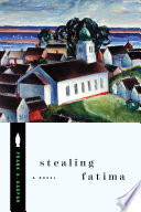 Stealing Fatima : a novel /