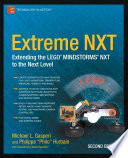 Extreme NXT : extending the LEGO MINDSTORMS NXT to the next level /