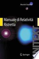 Manuale di relatività ristretta : per la laurea triennale in fisica /