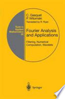 Fourier analysis and applications : filtering, numerical computation, wavelets /