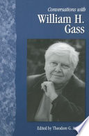 Conversations with William H. Gass /