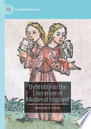 Hybridity in the Literature of Medieval England /