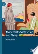 Modernist Short Fiction and Things /