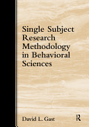 Single subject research methodology in behavioral sciences /