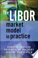 The LIBOR market model in practice /