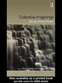 Collective imaginings : Spinoza, past and present /