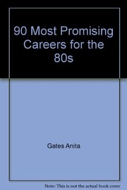 90 most promising careers for the 80s /
