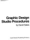 Graphic design studio procedures /