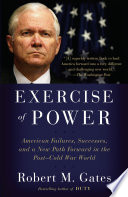 Exercise of power : America and the post-Cold War world /