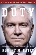 Duty : memoirs of a Secretary at war /