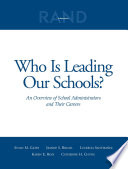 Who is leading our schools? : an overview of school administrators and their careers /