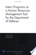Intern programs as a human resources management tool for the Department of Defense /