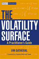 The volatility surface : a practitioner's guide /