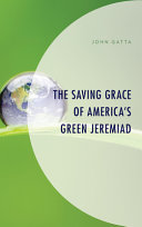 The saving grace of America's green jeremiad /