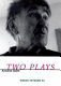 Two plays /
