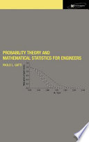 Probability theory and mathematical statistics for engineers /