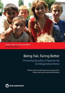Being fair, faring better : promoting equality of opportunity for marginalized Roma /