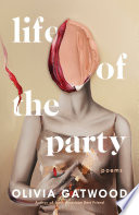 Life of the party : poems /