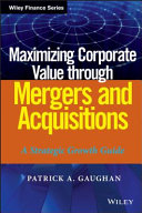 Maximizing corporate value through mergers and acquisitions a strategic growth guide.