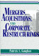 Mergers, acquisitions, and corporate restructuring /