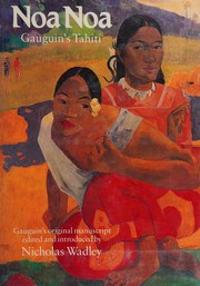 Noa Noa : Gauguin's Tahiti /