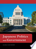 Japanese politics and government /