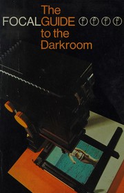 The focalguide to the darkroom /