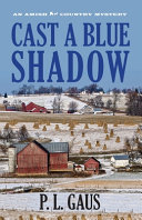 Cast a blue shadow /