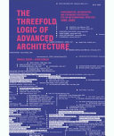 The threefold logic of advanced architecture : conformative, distributive and expansive protocols for an informational practice, 1990-2020 /