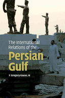 The international relations of the Persian Gulf /