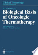 Biological Basis of Oncologic Thermotherapy /
