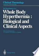 Whole Body Hyperthermia: Biological and Clinical Aspects /