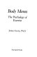 Body moves : the psychology of exercise /