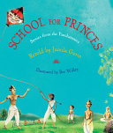 School for princes : stories from the Panchatantra /