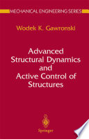 Advanced structural dynamics and active control of structures /