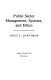 Public sector management, systems, and ethics /