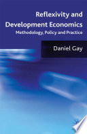 Reflexivity and Development Economics : Methodology, Policy and Practice /