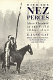 With the Nez Perces : Alice Fletcher in the field, 1889-92 /