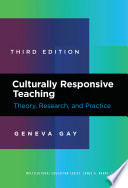 Culturally responsive teaching : theory, research, and practice /