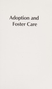 Adoption and foster care /