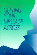 Getting your message across /