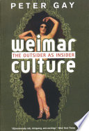 Weimar culture : the outsider as insider /