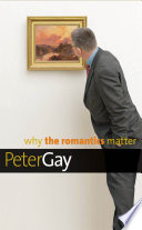Why the romantics matter /