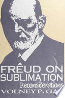 Freud on sublimation : reconsiderations /