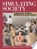 Simulating society : a Mathematica toolkit for modeling socioeconomic behavior /