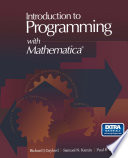 Introduction to Programming with Mathematica® : Includes diskette /