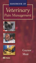 Handbook of veterinary pain management /